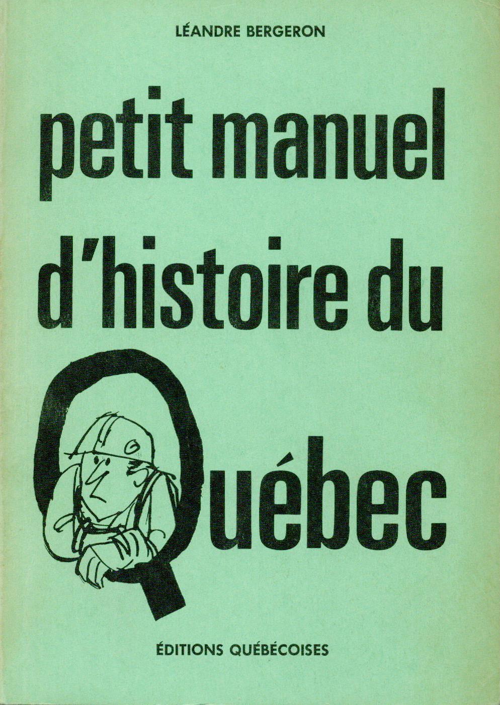 Petit manuel d'histoire du Québec